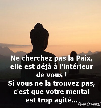 La paix est à l'intérieur de toi